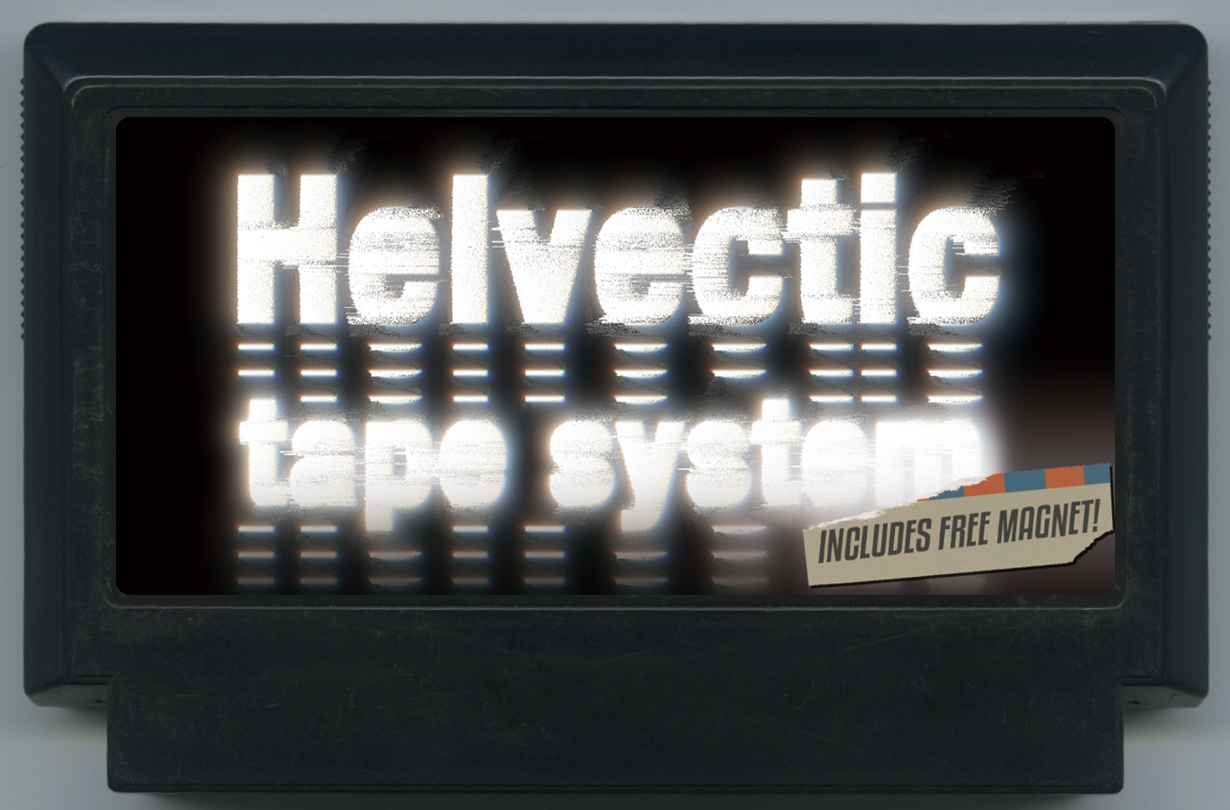 Helvectic Tape System!